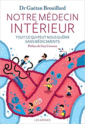 Notre médecin intérieur